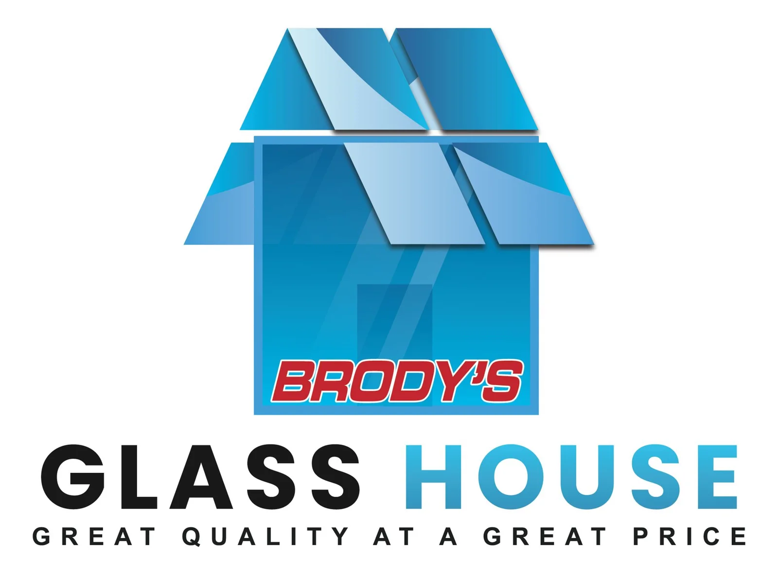 Brody’s Glass House — Great quality at a great price